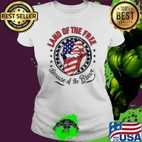 July fourth land of the free because of the Brave USA flag shirt