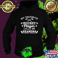 Official my favorite hockey player calls me grandma T-Shirt Hoodie