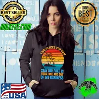 Two Places For Free In Your Lane And Out of My Business Vintage Sunset T-Shirt Hoodie