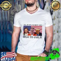 All Of My Favorite Men Go To Jail Trump American flag Guys V Neck