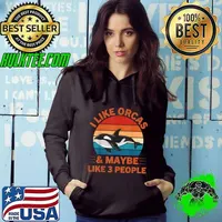 Funny I Like Orcas and Maybe 3 People Orca Killer Whale Retro Hoodie