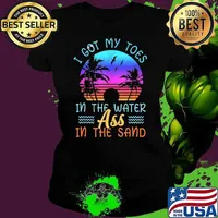 I Got My Toes In The Water Ass In The Sand Beach Summer Vacation Retro Ladies tee