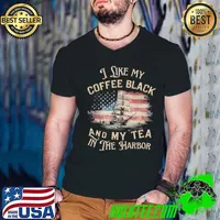 I Like My Coffee Black And My Tea in The Harbor Retro USa Flag T-Shirt