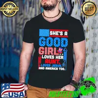 She's A Good Girl Loves Her Aunt Loves Jesus And America Too Shirt