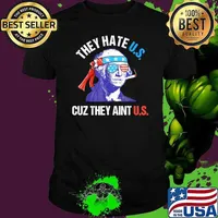 They Hate Us Cuz They Ain't Us Washington Sunglasses 4Th Of July T-Shirt
