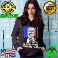 I'm Voting For The Convicted Felon Trump Sunglasses Usa Flag s Hoodie