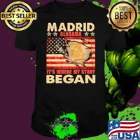 Madrid Alabama Where My Story Began Usa Flag 4Th Of July shirt