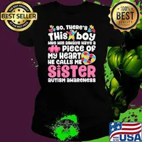 Who Will Always Have A There's This He Calls Me Sister Autism Awareness s Ladies tee