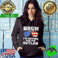 Bruh Im Voting For The Outlaw Patriotic American Flag, Trump 2024 President Hoodie