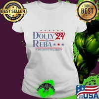 Dolly And Reba 2024 Make America Fancy Again Retro Stars Ladies tee