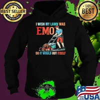 Gardening Dad Lawn Mower I Wish My Lawn Was Emo Mowing Lawn Hoodie