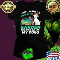 I Just Want To Work in My Garden and Hangout with My Dog T-Shirt