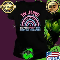 In June We Wear Pink & Blue Clubfoot Awareness Rainbow T-Shirt