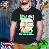 NBA Champions Jayson Tatum I Just Want To Drink Beer And Watch My Boston Celtics Beat Your Team’s Ass shirt