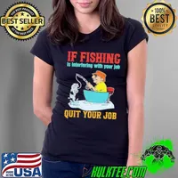 Premium If Fishing Is Intertering With Your Job Quit Your Job Go Fishing Angler Ladies Tee