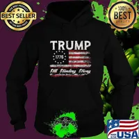 Awesome Trump 1776 Still Standing Strong President 2024 Election Usa Flag Hoodie