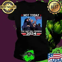 Best Not today you can't kill freedom Stronger President Usa Flag Ladies tee
