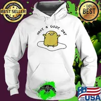 Gudetama Have A Gude Day Good Day Hoodie
