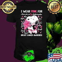 I wear pink for never give up determination breast cancer awareness snoppy flower T-Shirt