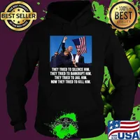 Premium They tried to silence him they to him tried to jail him now they tried usa flag Hoodie