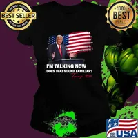 I'm Talking Now Does That Sound Familiar Trump 2024 Election Usa Flag Ladies tee