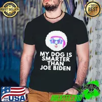 My Bichon Frise Is Smarter Than Joe Biden Shirt