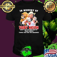 Original Toby Keith In Our Memory Don'T Let The Old Man In 1961 2024 Thank You For The Memories Signature T Unisex