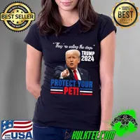 They're Eating The Dogs Trump 2024 Debate Protect Your Pet Ladies Tee