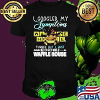 Baby Yoda Hug I Googled My Symptoms Turns Out I Just Need To Go To Work At Waffle House shirt