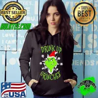 Drink Up Grinches Wear Hat Santa Claus Merry Xmas shirt
