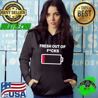 Fresh Out Of Fucks Hoodie