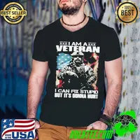 I Am A Veteran I Can Fix Stupid But It’s Gonna Hurt Soldier American Flag shirt