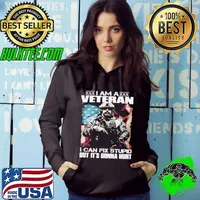 I Am A Veteran I Can Fix Stupid But It’s Gonna Hurt Soldier American Flag Hoodie