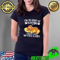 I'm So Good At Sleeping I Can Do It With My Eyes Closed Ladies Tee