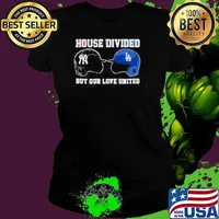 Los Angeles Dodgers Vs New York Yankees House Divided But Our Love United Ladies tee