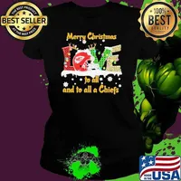 Love Merry Christmas To All And To All A Kansas City Chiefs Ladies tee