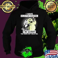 Jack Skellington And Oogie Boogie I Have Selective Hearing I'm Sorry You Were Not Selected Hoodie