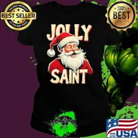 Jolly Saint Santa Claus Shirt