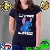 Stitch I'm 97% Sure You Don't Like Me But I'm 100% Sure I Don't Care Ladies Tee