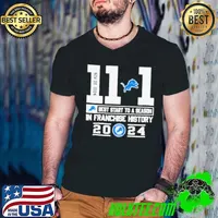 Detroit Lions best start to a season in Franchise history 2024 11 1 shirt