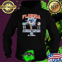 Florida Gators 31 11 Florida State Seminoles Score The Winningest Team In College Football Go Florida 2024 Hoodie