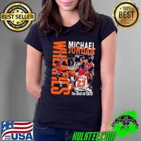 Michael Jordan The Best Of Earth American businessman and former professional basketball Ladies Tee