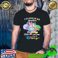 Mickey and minnie i googled my symptoms turns out i just need to go to disney shirt