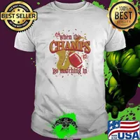 Kansas City Chiefs NFL Oh When The Champs Go Marching In Super Bowl LIX 2025 shirt