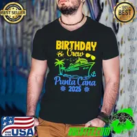 Matching Group 2025 Punta Cana Birthday Trip Vacation 2025 T-Shirt