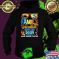 Premium Family Vacation Maryland 2025 Family Vacation Making Memories Together Hoodie
