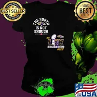 The North Is Not Enough Baltimore Ravens Super Bowl Lix Shirt