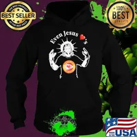 Even Jesus love’s Kansas City Chiefs Hoodie