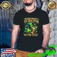 Everybody In The Pub Getting Tipsy St Patricks Day Men Women shirt
