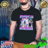 Standin On Business shirt